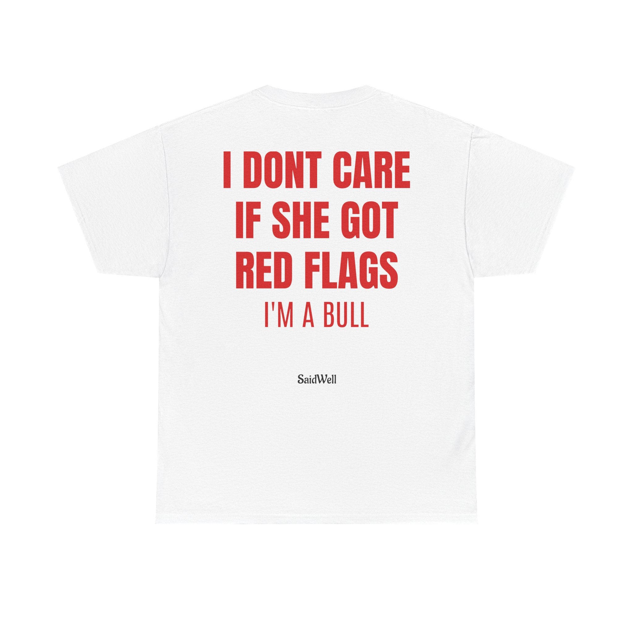 I'm A Bull T-Shirt