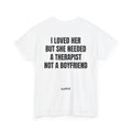I Loved Her T-Shirt