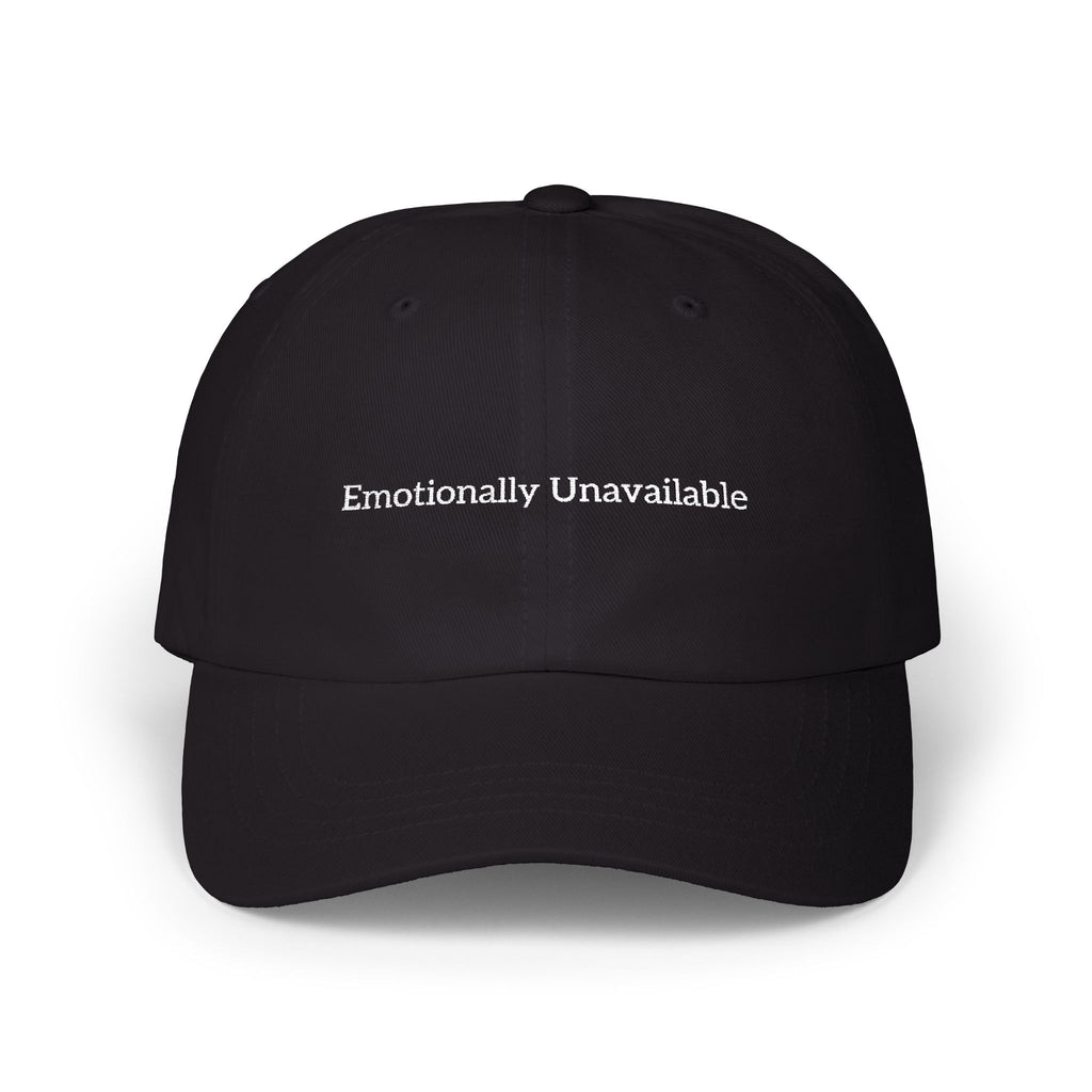 Confession Cap: Emotionally unavailable